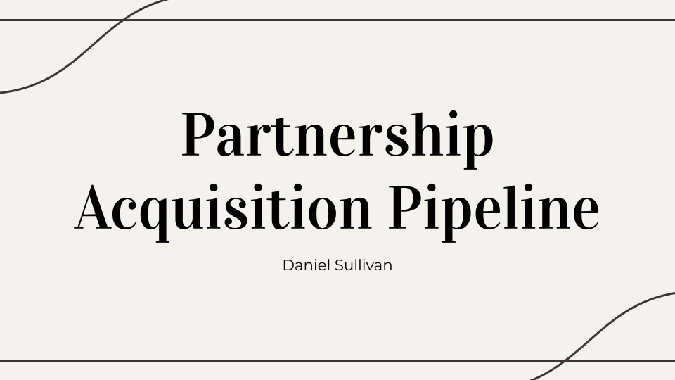 Partnership Acquisition Pipeline